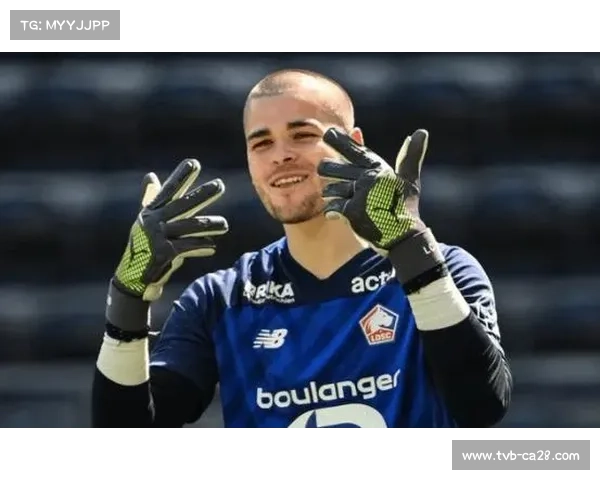 舍瓦利耶两轮零封创法甲门将纪录 巴黎圣日耳曼守门新星崛起 舍瓦利耶两轮零封创法甲门将纪录 巴黎圣日耳曼守门新星崛起